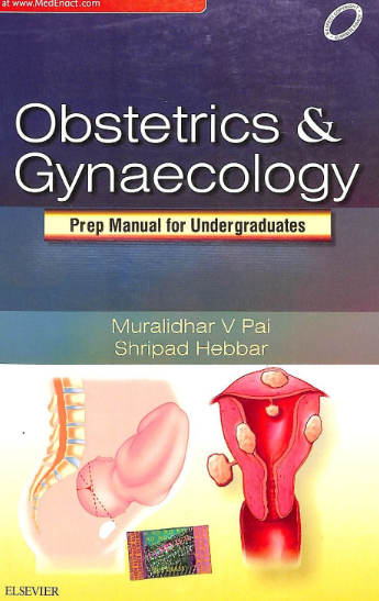 Obstetrics & Gynacology Prep Manual For Under Graduates